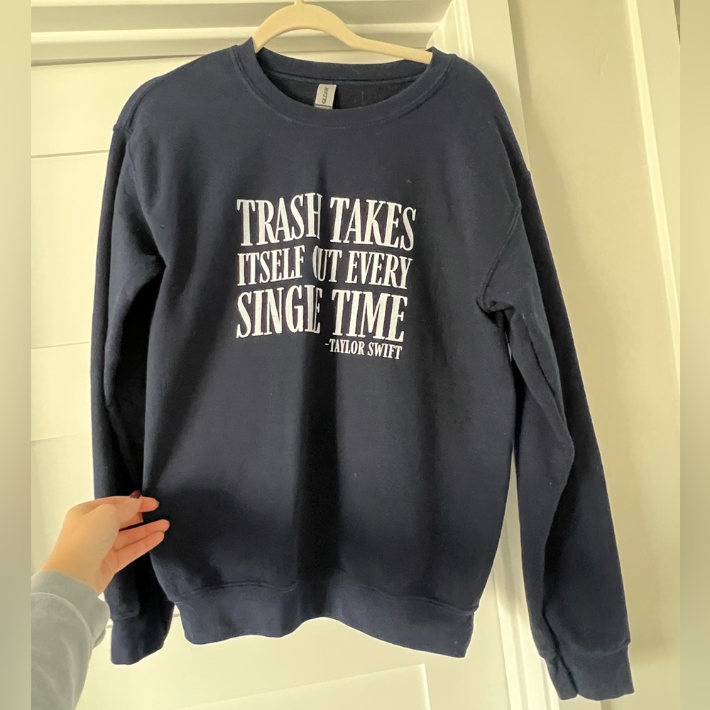 Taylor Swift trash takes itself out every time sweatshirt in navy blue
